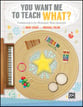 You Want Me to Teach What? book cover